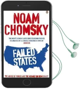 Failed States: The Abuse of Power and the Assault on Democracy Audiobook download free by Noam Chomsky