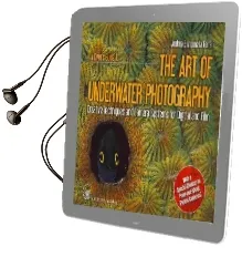 A Diver'S Guide to the art of Underwater Photography: Creative Techniques and Camera Systems for Digital and Film Audiobook download free by Andrea Ferrari