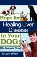 Audiobook Hope for Healing Liver Disease in Your dog: The Complete Story author Cyndi Smasal