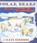 Audiobook Polar Bears pb author Gail Gibbons