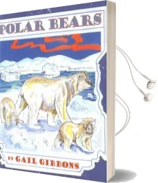 Polar Bears pb Audiobook download free by Gail Gibbons