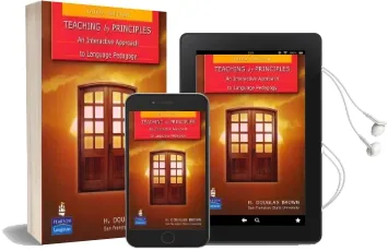 Teaching by Principles: An Interactive Approach to Language Pedagogy Audiobook download free by H. Douglas Brown