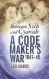 Audiobook Between Silk and Cyanide: A Code Maker'S war 1941-45 author Leo Marks