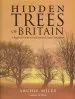 Audiobook Hidden Trees of Britain author Archie Miles