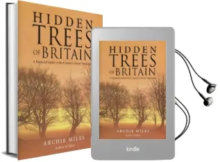 Hidden Trees of Britain Audiobook download free by Archie Miles