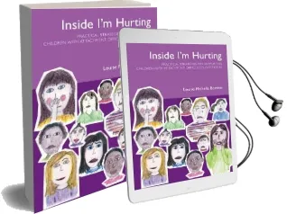 Inside i'm Hurting: Practical Strategies for Supporting Children With Attachment Difficulties in Schools Audiobook download free by Louise Bomber
