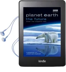 Planet Earth, the Future Audiobook download free by Jonathan Porritt