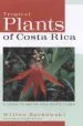 Audiobook Tropical Plants of Costa Rica: A Guide to Native and Exotic Flora author Willow Zuchowski
