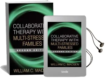 Collaborative Therapy With Multi-Stressed Families, Second Edition Audiobook download free by William C. Madsen