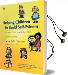 Helping Children to Build Self-Esteem: A Photocopiable Activities Book Audiobook download free by Deborah Plummer