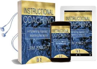 Instructional Coaching: A Partnership Approach to Improving Instruction Audiobook download free by Jim Knight