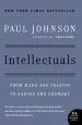 Audiobook Intellectuals: From Marx and Tolstoy to Sartre and Chomsky author Professor Paul Johnson