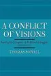 Audiobook A Conflict of Visions: Ideological Origins of Political Struggles author Thomas Sowell