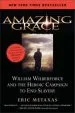 Audiobook Amazing Grace: William Wilberforce and the Heroic Campaign to end Slavery author Eric Metaxas