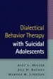 Audiobook Dialectical Behavior Therapy With Suicidal Adolescents author Alec L. Miller