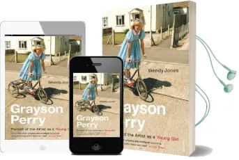 Grayson Perry: Portrait of the Artist as a Young Girl Audiobook download free by Wendy Jones
