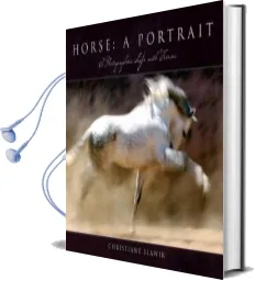 Horse: A Portrait Audiobook download free by Christiana Slawik