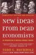 Audiobook New Ideas From Dead Economists: An Introduction to Modern Economic Thought author Todd G. Buchholz