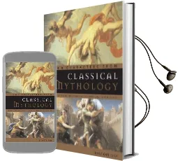 100 Characters From Classical Mythology: Discover the Fascinating Stories of the Greek and Roman Deities Audiobook download free by Malcolm Day