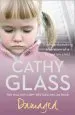 Audiobook Damaged: The Heartbreaking True Story of a Forgotten Child author Cathy Glass