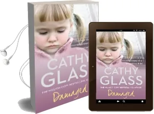 Damaged: The Heartbreaking True Story of a Forgotten Child Audiobook download free by Cathy Glass