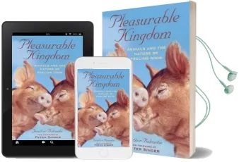 Pleasurable Kingdom: Animals and the Nature of Feeling Good Audiobook download free by Jonathan Balcombe