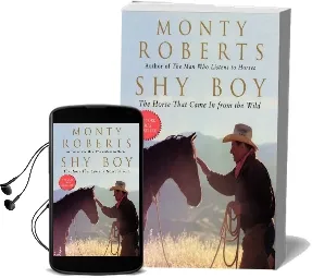 Shy boy: The Horse That Came in From the Wild Audiobook download free by Monty Roberts