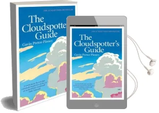 The Cloudspotter'S Guide Audiobook download free by Gavin Pretor Pinney
