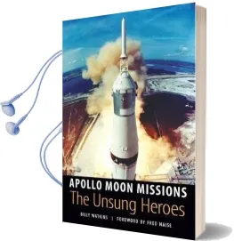 Apollo Moon Missions: The Unsung Heroes Audiobook download free by Billy W. Watkins