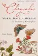 Audiobook Chrysalis: Maria Sibylla Merian and the Secrets of Metamorphosis author Kim Todd