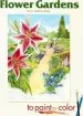 Audiobook Flower Gardens to Paint or Color author Dot Barlowe