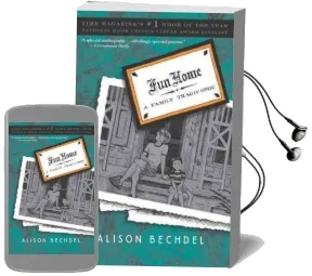 Fun Home: A Family Tragicomic Audiobook download free by Alison Bechdel