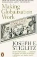 Audiobook Making Globalization Work: The Next Steps to Global Justice author Joseph Stiglitz