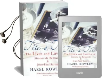 Tete-A-Tete: The Lives and Loves of Simone de Beauvoir & Jean-Paul Sartre Audiobook download free by Hazel Rowley
