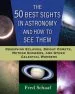 Audiobook The 50 Best Sights in Astronomy, and how to see Them: Observing Eclipses, Bright Comets, Meteor Showers, and Other Celestial Wonders author Fred Schaaf