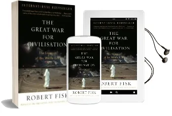 The Great war for Civilisation: The Conquest of the Middle East Audiobook download free by Robert Fisk