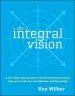 Audiobook The Integral Vision author Ken Wilber