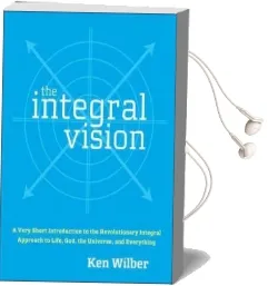 The Integral Vision Audiobook download free by Ken Wilber