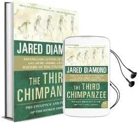 The Third Chimpanzee: The Evolution and Future of the Human Animal Audiobook download free by Jared M Diamond