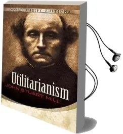 Utilitarianism Audiobook download free by John Stuart Mill