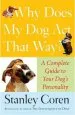Audiobook Why Does my dog act That way?: Complete Guide to Your Dog'S Personality author Stanley Coren