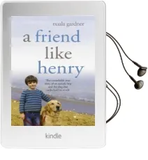 A Friend Like Henry Audiobook download free by Nuala Gardner