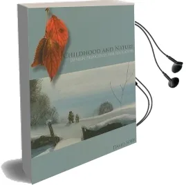 Childhood and Nature Audiobook download free by David Sobel