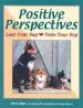 Audiobook Positive Perspectives: Love Your Dog, Train Your dog author Pat Miller
