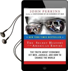 Secret History of the American Empire Audiobook download free by John Perkins