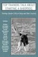 Audiobook Top Trainers Talk About Starting a Sheepdog: Training a Border Collie on Sheep and Other Livestock author Heather L Nadelman