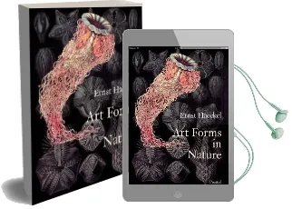 Art Forms in Nature: Prints of Ernst Haekel Audiobook download free by Irenaus Eibl Eibersfeldt