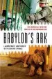 Audiobook Babylon'S ark: The Incredible Wartime Rescue of the Baghdad zoo author Lawrence Anthony