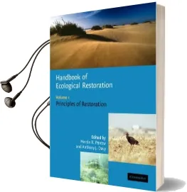 Handbook of Ecological Restoration: Principles of Restoration Volume 1 Audiobook download free by Martin R. Perrow