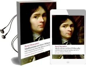 Meditations on First Philosophy: With Selections From the Objections and Replies Audiobook download free by Rene Descartes